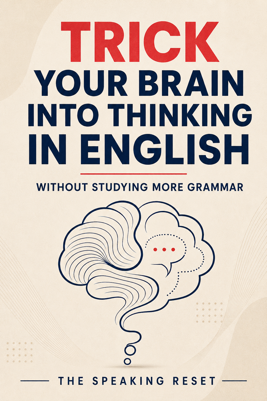 Trick Your Brain Into Thinking in English eBook cover